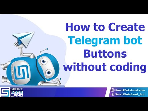 How to Create Telegram bot With Buttons without Programming | Part5:Telegram bot type of buttons