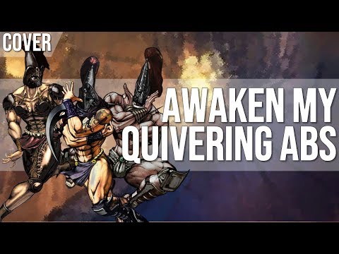 Awaken my Quivering Abs! (Pillar Men Theme Cover)