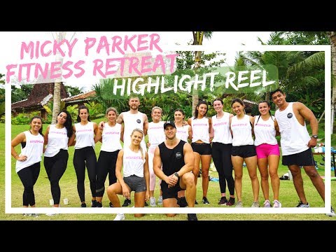 MICKY PARKER FITNESS RETREAT || HIGHLIGHT REEL