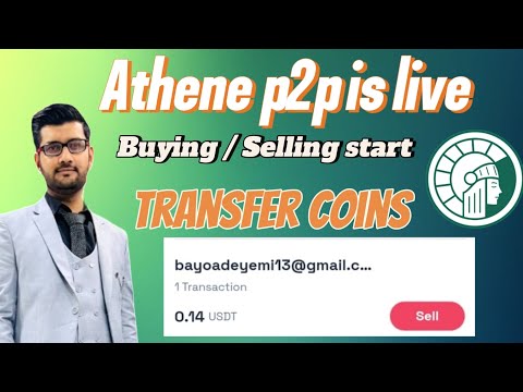 Athene p2p buying/Selling start || Transfer coins