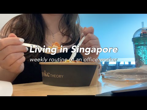 Work routine of an introvert living in Singapore 🇸🇬  Surviving on poke bowls and iced coffee