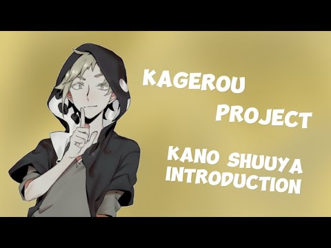 Character Introduction - Kano Shuuya