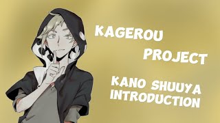 Character Introduction - Kano Shuuya