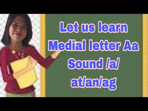 Learning how to read Medial Letter  Aa/at/an/ag family