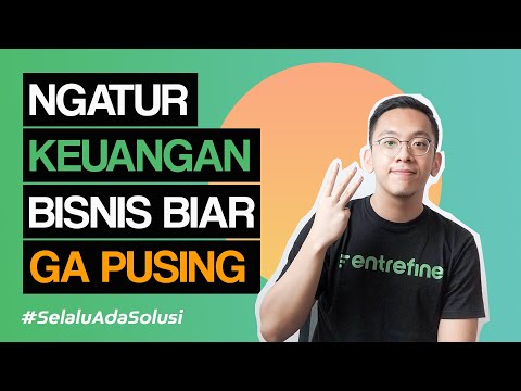 3 Tips Praktis Kelola Keuangan Usaha Jadi Lebih Efisien