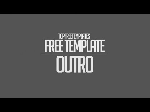 Free Outro Template - (With Download)