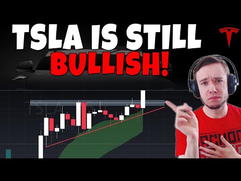 TESLA Stock - TSLA Is Still Bullish!