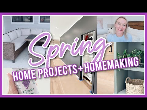 SPRING HOME PROJECTS + HOMEMAKING | DAY IN THE LIFE 2024