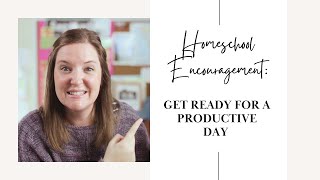 Homeschool Encouragement: The Power of Daily Habits