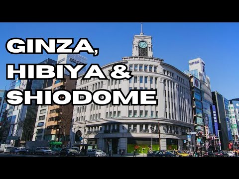 Ginza, Hibiya & Shiodome - Japan Travel Vlog