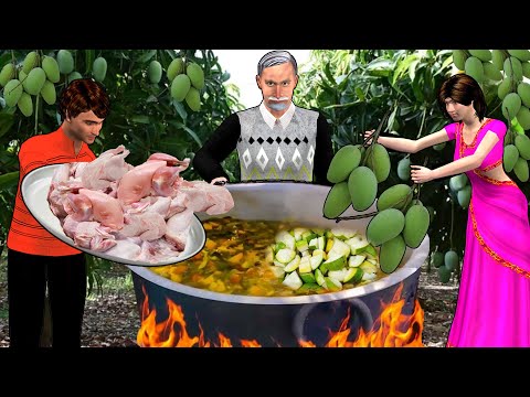 मैंगो चिकन Mango Chicken Tasty Village Style Cooking Mango Chicken Hindi Kahani Moral Stories Comedy