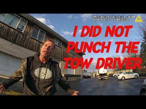 Why You Shouldn't Punch The Tow Truck Driver