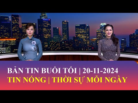 Thời Sự Buổi Tối | 20/11/2024 | FULL🔴