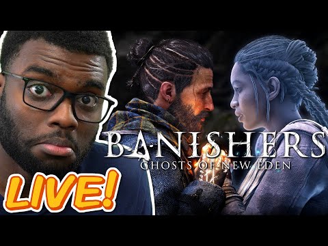 Is It Third-Wheeling if One is Dead? - Banishers: Ghosts of New Eden | Episode 1