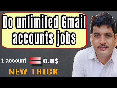 Do unlimited Gmail accounts jobs without phine number verification|create unlimited  gmail accounts