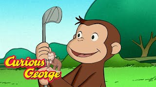 George the Golfer! 🐵 Curious George 🐵 Kids Cartoon 🐵 Kids Movies