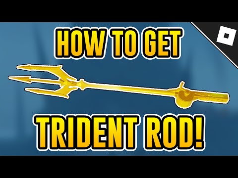 How to get the TRIDENT ROD in FISCH | Roblox