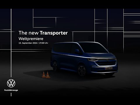 +++ Weltpremiere des neuen Transporter +++