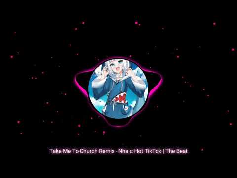 TAKE ME TO CHURCH REMIX