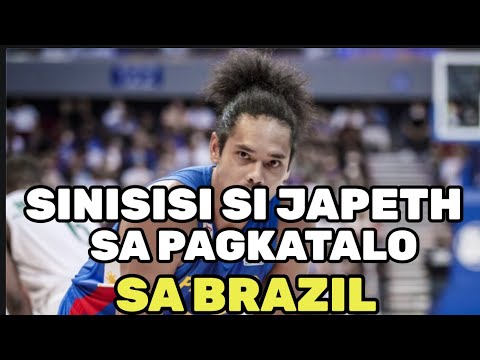 Sinisisi si japeth sa pagkatalo sa Brazil