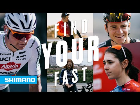 Find YOUR Fast with the WorldTour pro's  | SHIMANO