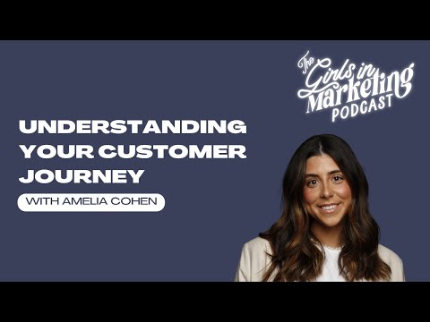 Understanding your Customer Lifecycle with Amelia Cohen | Salesforce | Girls in Marketing Podcast