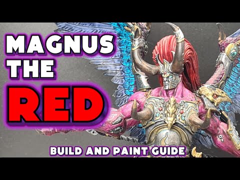 Magnus the Red! Warhammer 40K Thousand Sons painting guide with Contrast!