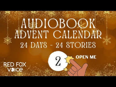 Day 2 | Audiobook Advent Calendar 🎁 24 Days - 24 Surprise Stories Read Aloud