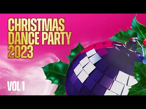 Christmas Dance Party 2023, Vol. 1 - Christmas Dance Hits