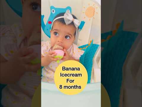 Banana Icecream for 8 months old ! Baby food recipe