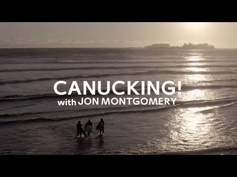 Canucking! with Jon Montgomery: Tofino