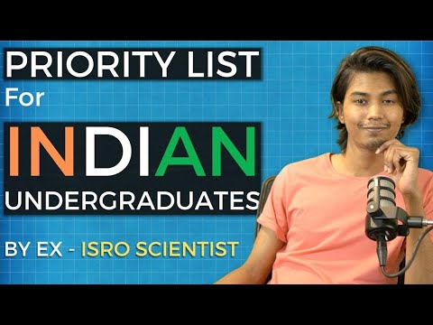 Priority List for Undergraduates | By Ashish Ranjan, Ex-ISRO Scientist