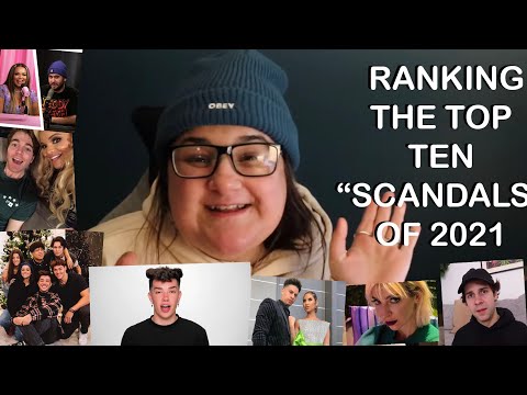 Ranking the Top 10 "Scandals" of 2021!