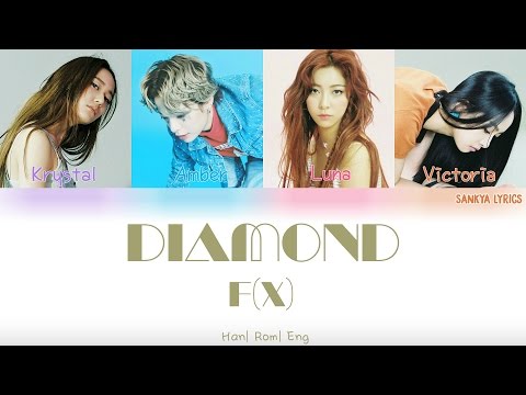 F(x) (에프엑스)- Diamond (Color Coded) (HAN/ROM/ENG) Lyrics