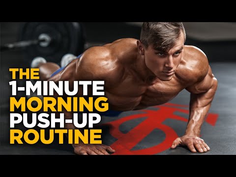 The 1 Minute Morning Push Up Routine