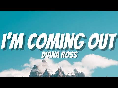 Diana Ross - I'm Coming Out (Lyrics)