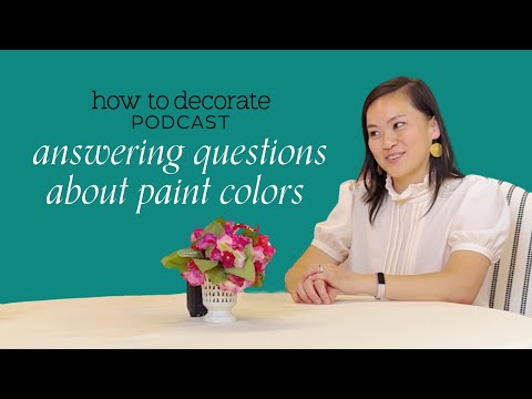 Answering Your Paint Color FAQ's with designer Sandie Mazzi | How to Decorate, the Podcast