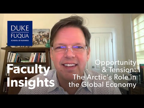 Opportunity and Tension: The Arctic’s Role in the Global Economy