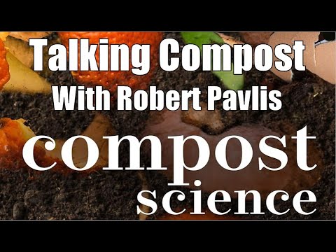 Talking Compost with Robert Pavlis