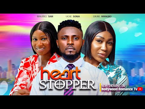 HEART STOPPER - MAURICE SAM, SONIA UCHE & EBUBE NWAGBO | 2023 LATEST NIGERIAN AFRICAN MOVIE