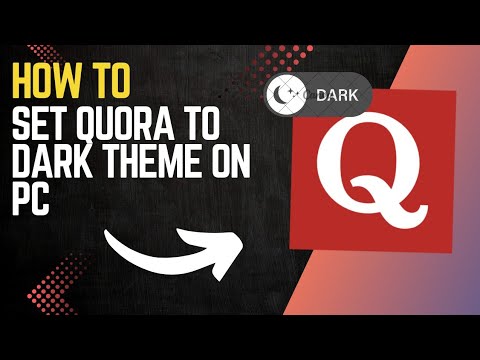 How to SET QUORA TO DARK THEME (PC)