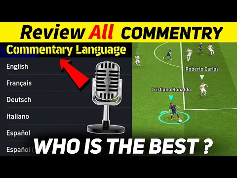 Who is the best Commentry in efootball 2025 Mobile - All 15 Different Commentry Gameplay Review