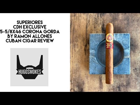 Ramon Allones Superiores Casa del Habano Exclusive, Cuban Cigar Review