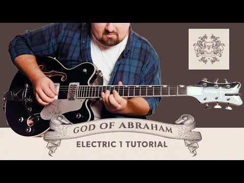 Tutorial |  "God Of Abraham" | Electric Guitar 1 | Vertical Worship