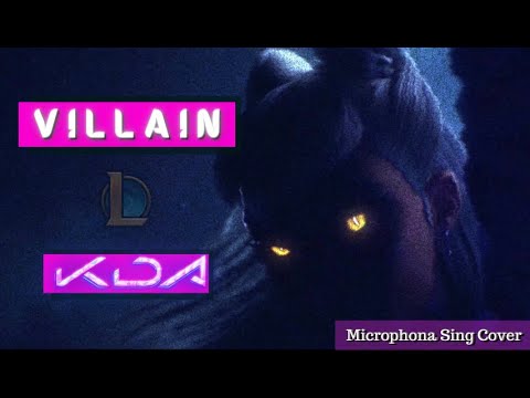 【Vtuber】VILLAIN - K/DA  (League of Legends) / Microphona Sing 【Cover】