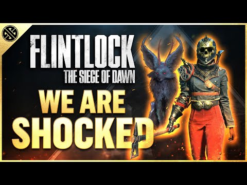 We NEED to talk about Flintlock: The Siege of Dawn...