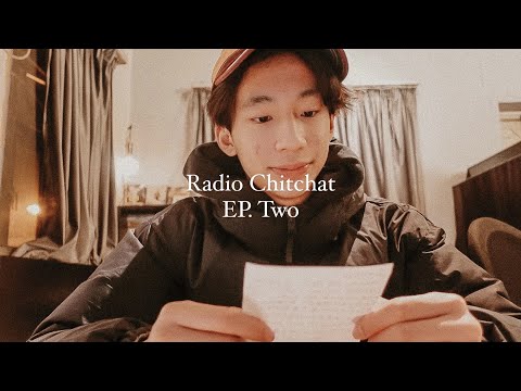 RADIO CHITCHAT🎙EP.2 寫給一年後的我 ✉️