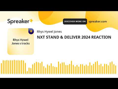 NXT STAND & DELIVER 2024 REACTION