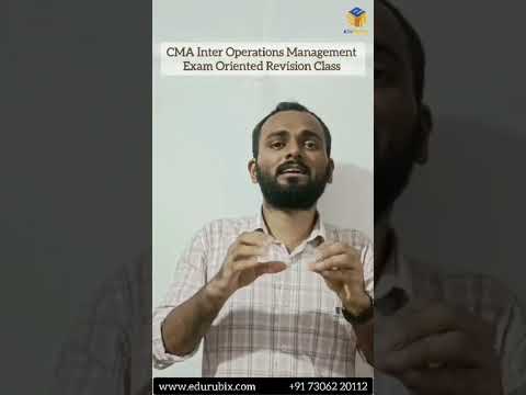 CMA Inter Operations Management Exam Oriented Revision Classes #cmaintermediate #cmaexam #cma