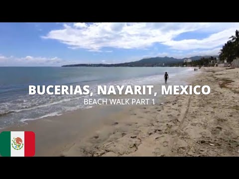 🇲🇽Bucerias, Nayarit, México: Beach Walk Part 1🇲🇽